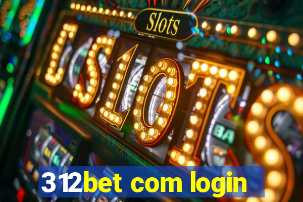 312bet com login